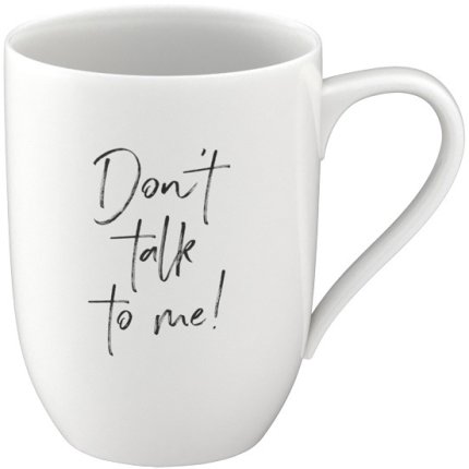 Cana Villeroy & Boch Statement "Don't talk to me" 340ml