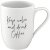 Cana Villeroy & Boch Statement "Keep calm and drink Coffee" 340ml